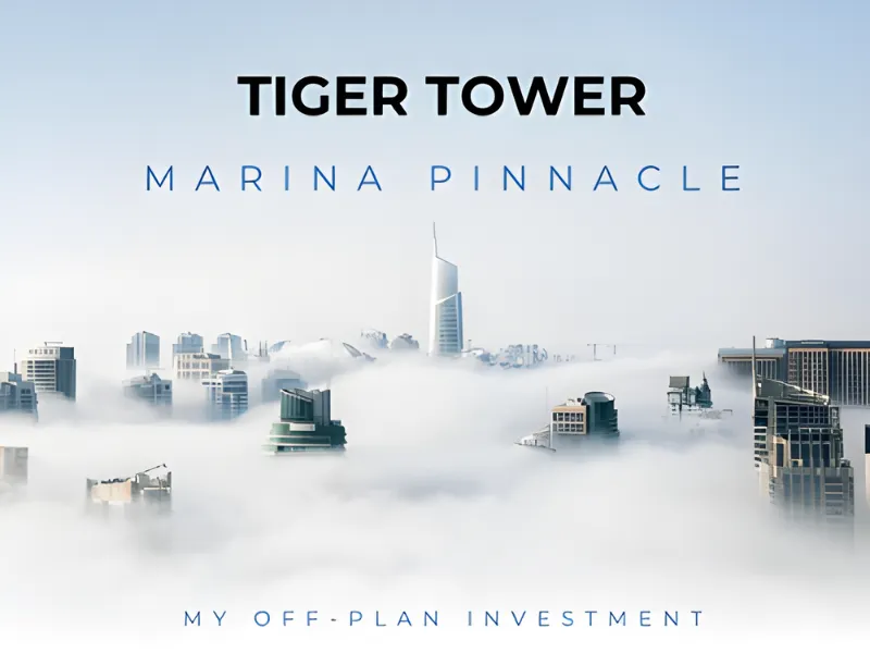 An Icon of Excellence Tiger Tower Marina Pinnacle Signature Touchأيقونة التميز برج تايجر تاور مارينا بيناكل سيجنتشر تاتش