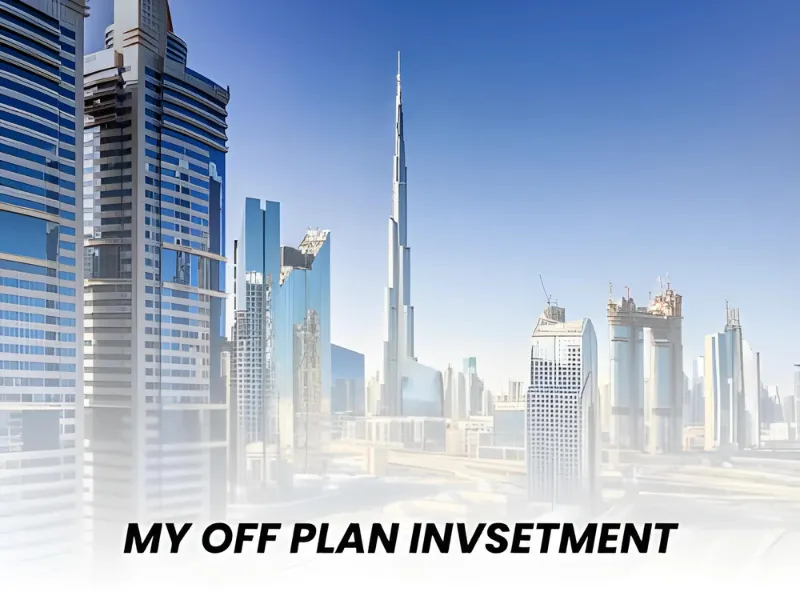 Dubai Real Estate News in 2024 My Off Plan Investmentأخبار عقارات دبي في 2024 استثماري خارج الخطة