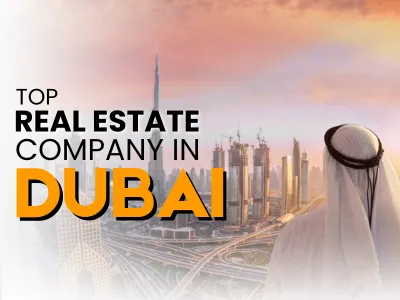 Which Real Estate Company in Dubai Offers the Best Investment Opportunities in 2024ما هي الشركة العقارية في دبي التي تقدم أفضل الفرص الاستثمارية لعام 2024؟
