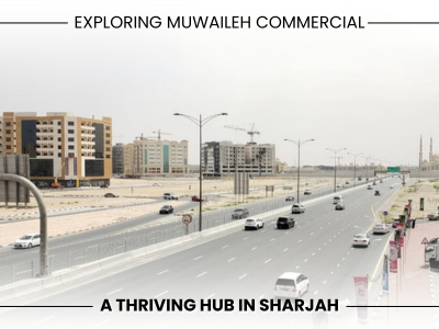 Exploring Muwaileh Commercial: A Thriving Hub in Sharjah