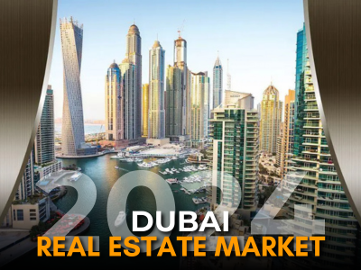 Dubai Real Estate Market 2024